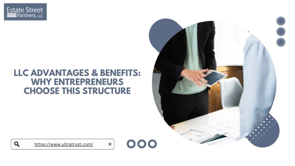 LLC Advantages & Benefits